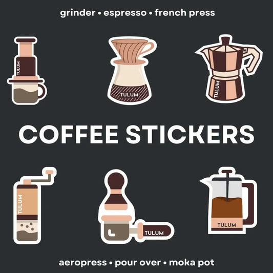Coffee Stickers of Grinder, Espresso, French Press, Aero Press, Pour Over, Moka Pot of Tulum Coffee. 